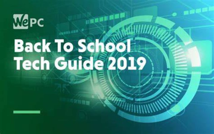 Back to school tech guide (2019 edition)