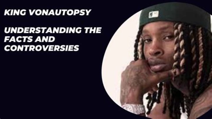 King Von Autopsy Understanding The Impact Of His Life And Death