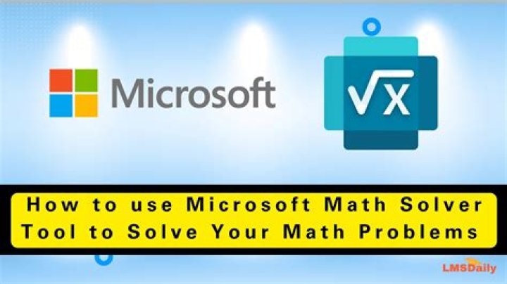 Microsoft Math Solver will attempt to do your math homework for you