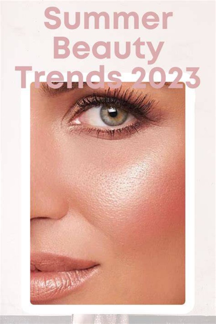 Summer Beauty Trends