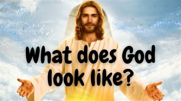 What Does God Look Like According To The Bible